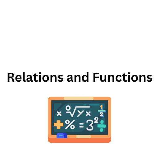 Relations and Functions